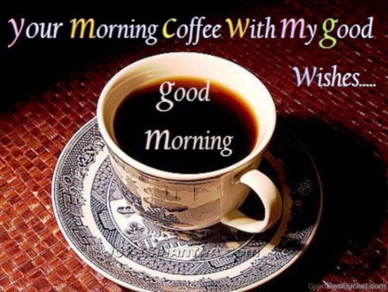 24 Morning Wishes With Coffee