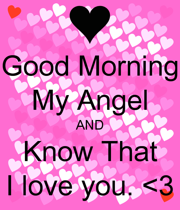 good morning my sweet angel