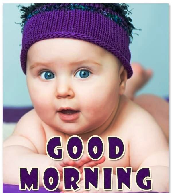 45 Good Morning Pics For Cute Babies