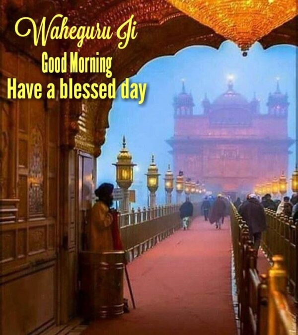 Waheguru Good Morning