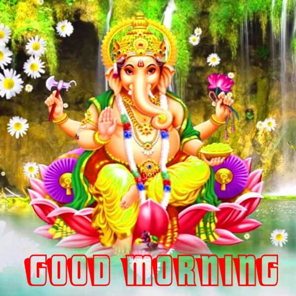 Ganesh Ji Good Morning Status