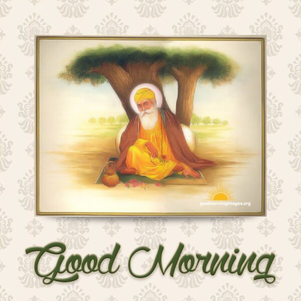 Good Morning With Beautiful Guru Nanak Dev Ji